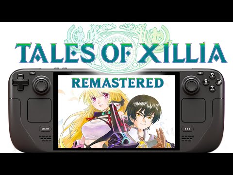Tales of Xillia Remastered Steam Deck Performance: NEW Classic Action RPG 2025