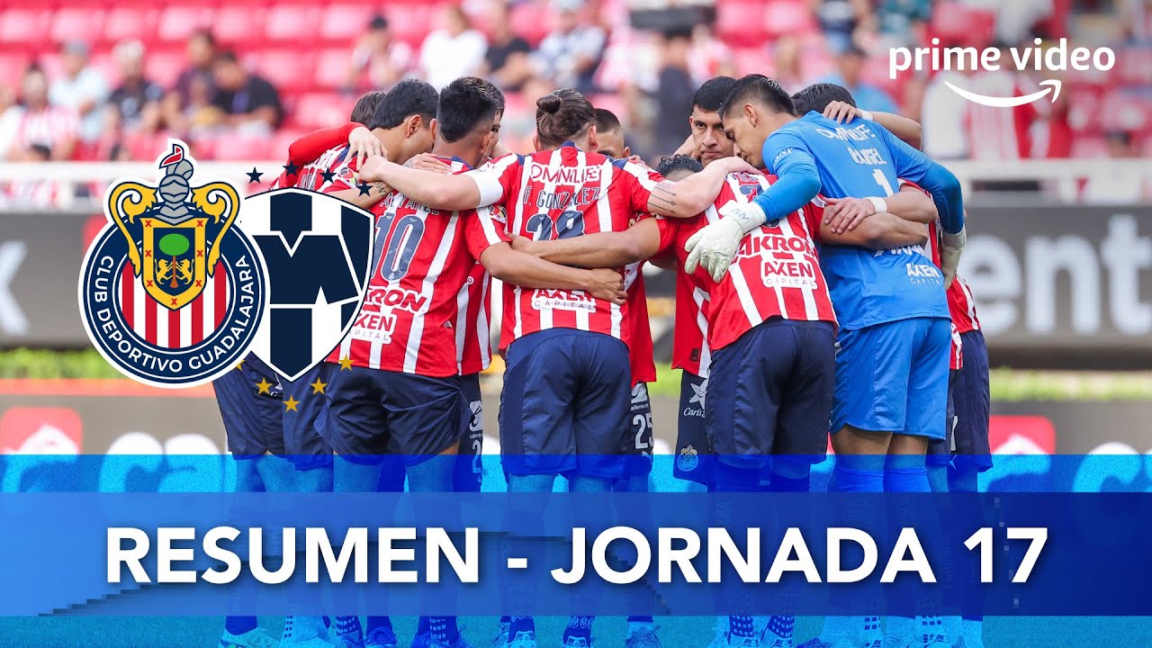 Chivas vs Monterrey: Jornada 17 Goles y Resumen ⚽