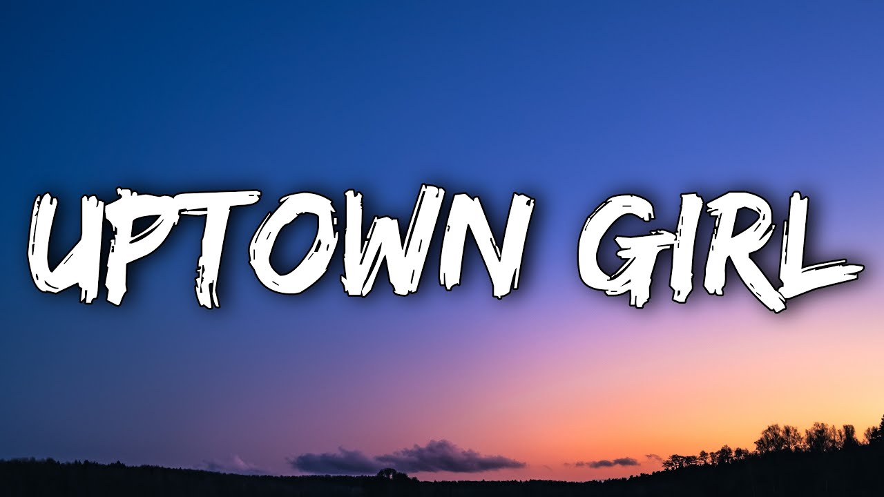 Westlife - Uptown Girl Lyrics πΆ