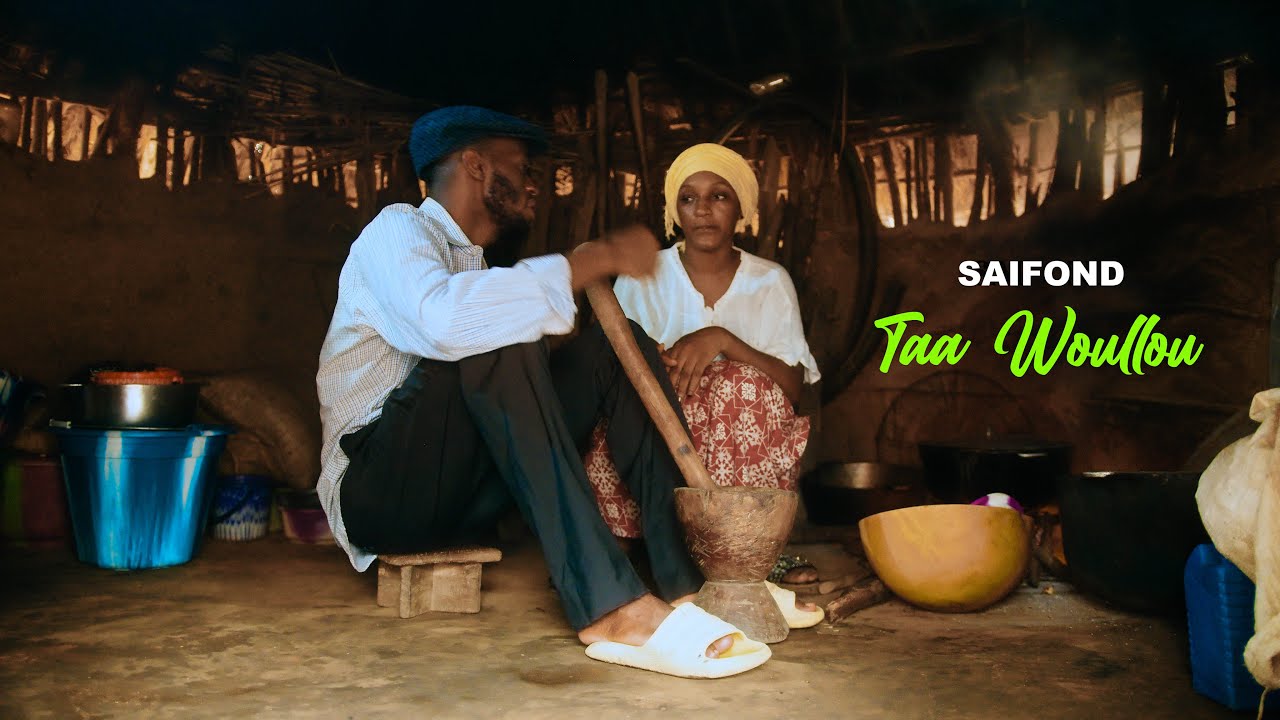 SAIFOND TAA WOULLOU - Min Tigui Prod đ¶