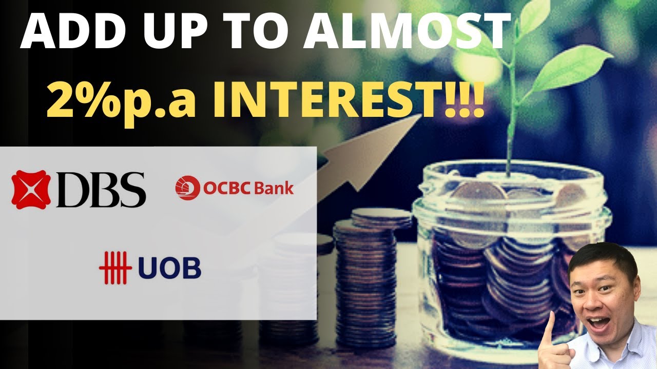 Maximize Your Savings: Top Strategies for Higher Interest Rates with DBS, OCBC, and UOB Accounts 💰