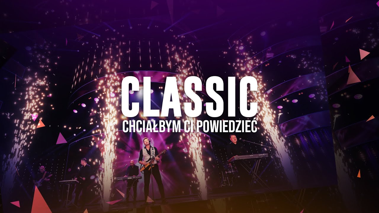 CLASSIC - Chciałbym Ci Powiedzieć | Official Lyric Video 🎶