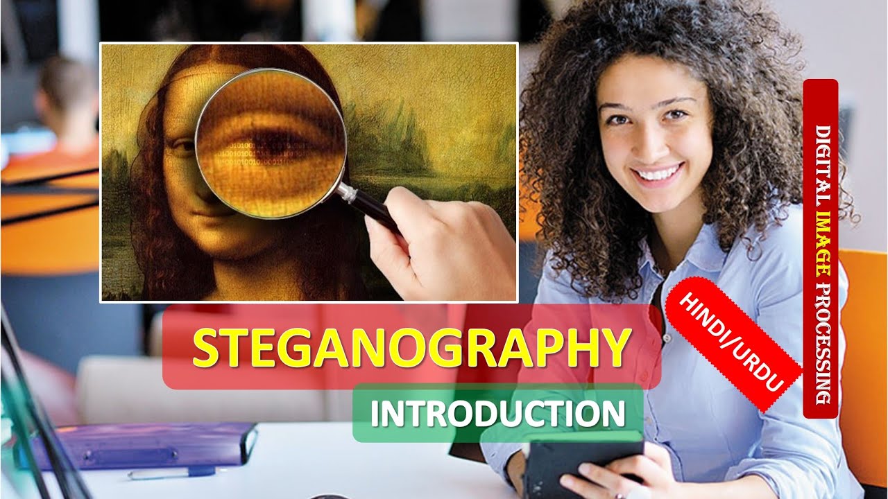 What is STEGANOGRAPHY | INTRODUCTION TO STEGANOGRAPHY | STEGANOGRAPHY Explained HINDI URDU