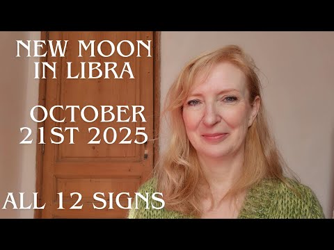 New Moon in Libra October 21st 2025 horoscope ALL 12 SIGNS