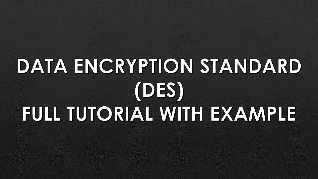 Comprehensive Guide to the DES Algorithm with Step-by-Step Example 🔐