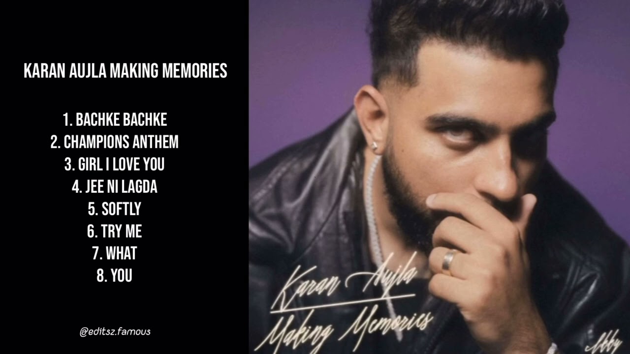 Karan Aujla - Making Memories | Full Album Release 🎶