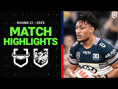 2025 NRL Match Highlights | Cowboys v Dragons | Round 21