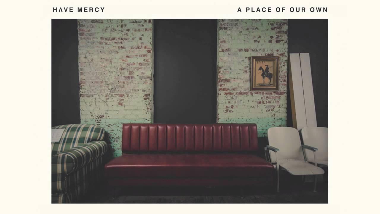 Have Mercy - Inch By Inch