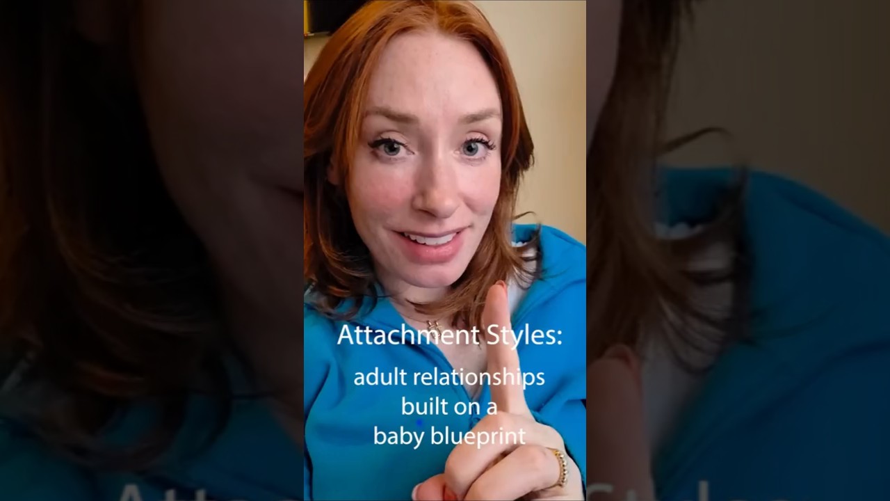 Attachment Styles & Adult Relationships 🧸