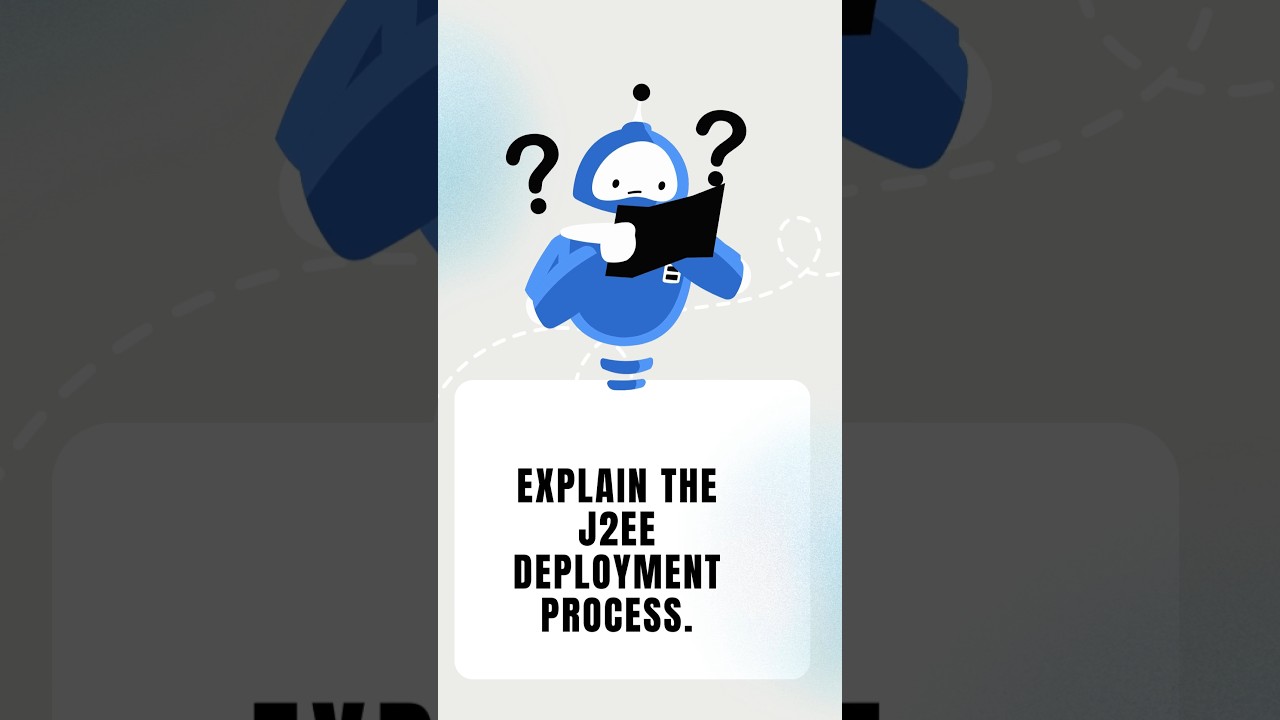 J2EE Deployment Process Explained π