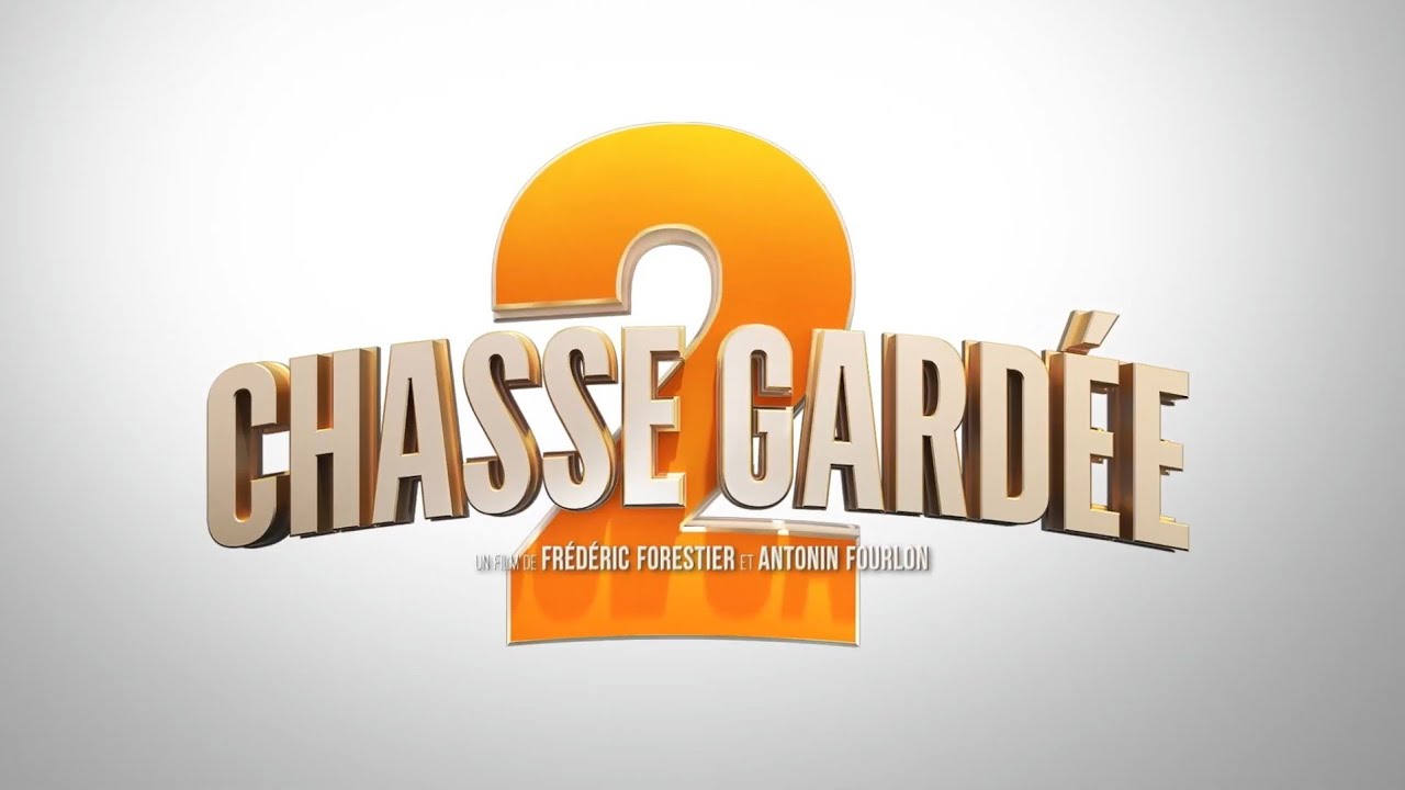 Chasse Gardée 2 - Bande-annonce 🎥