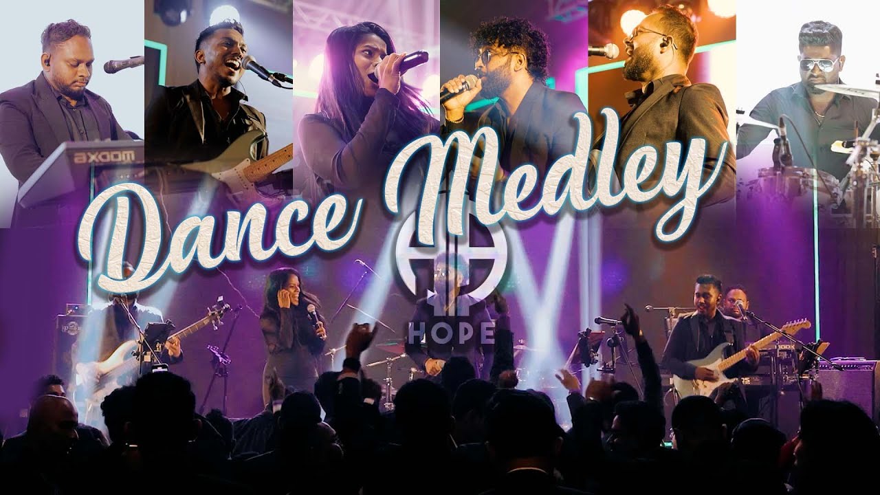 Dance Medley with Hope Band SL 🎶