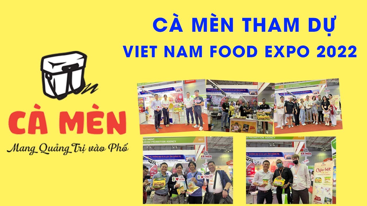 Cà Mèn Gây Ấn Tượng tại Triển lãm Quốc tế VIET NAM FOODEXPO 2022 🍲