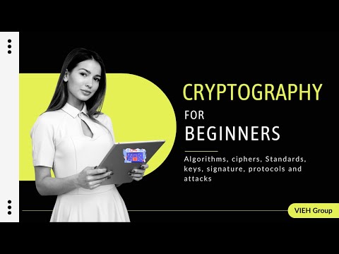 Cryptography encryptions, Ciphers, standards, key, signatures, Privacy | Cryptography for beginner