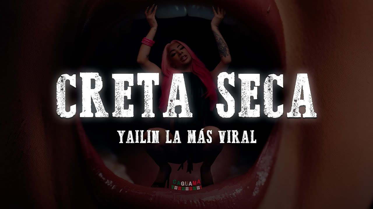 Yailin La Mas Viral - Creta Seca (Lyrics) 🎶