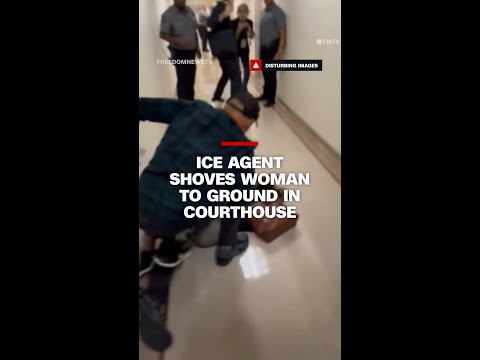 ICE agent shoves woman to ground in courthouse