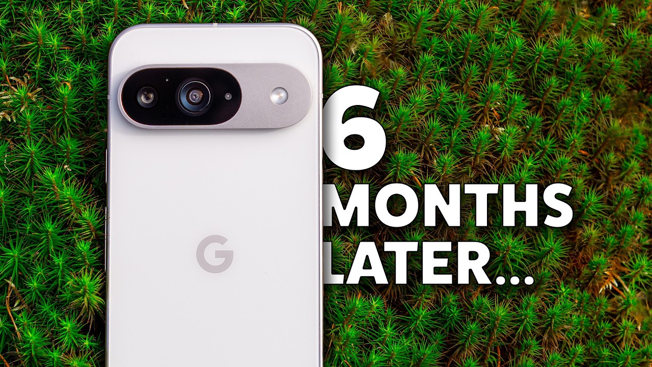 Google Pixel 9: 6-Month Real-World Review 📱