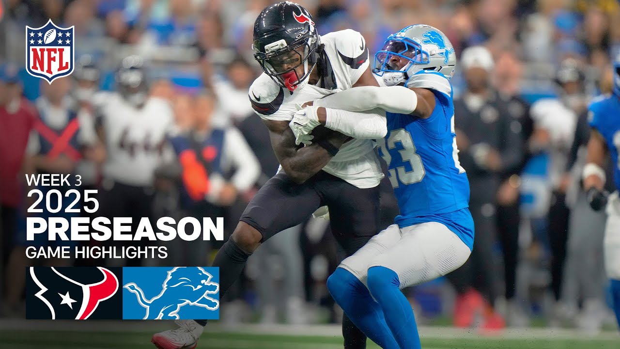 Houston Texans vs Detroit Lions | 2025 Preseason Week 3