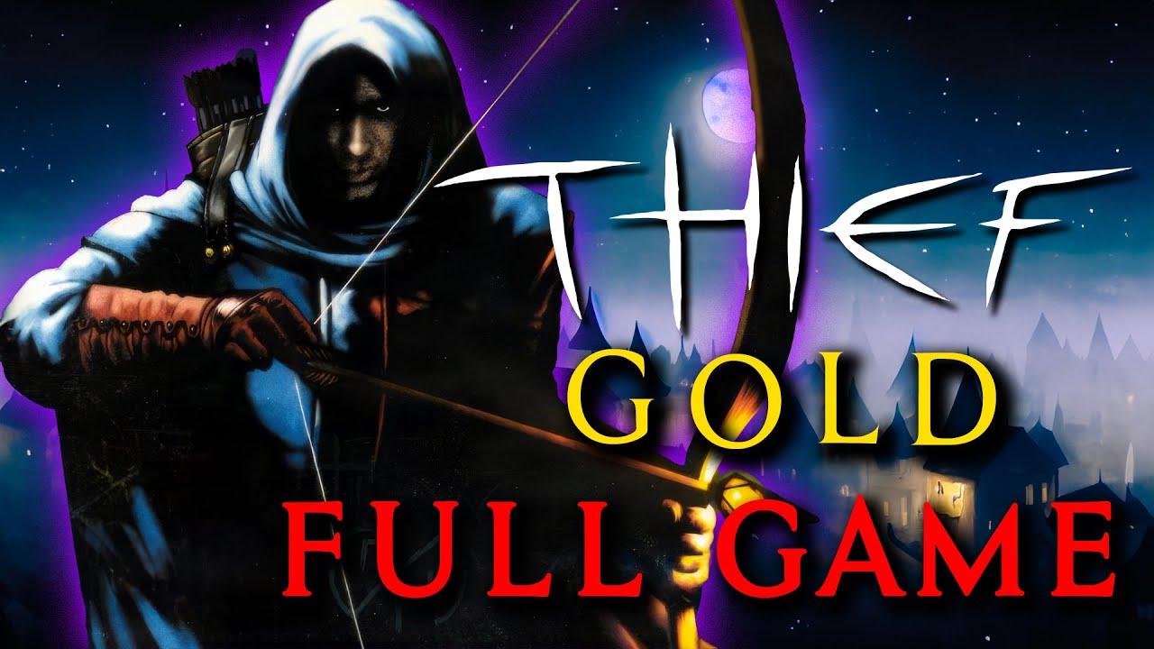Thief Gold Full Walkthrough 🗝️