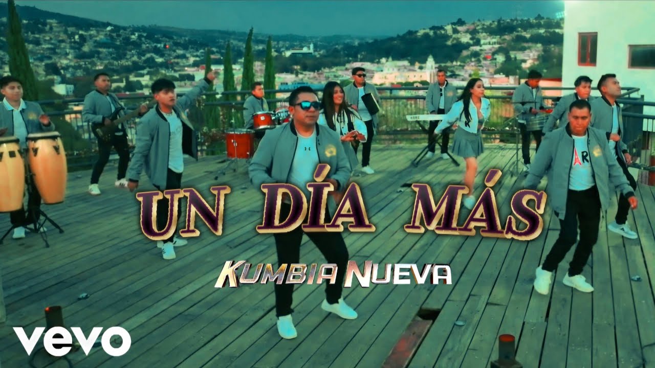 Kumbia Nueva - Un Día Más (Official Video) 🎶