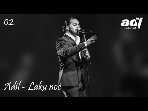 Adil Maksutović - Laku noć (Live Sava Centar 2017)