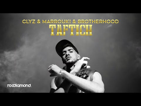 CLYZ - TAFTICH FEAT. MARROUKI, BROTHERHOOD (LYRICS VIDEO)