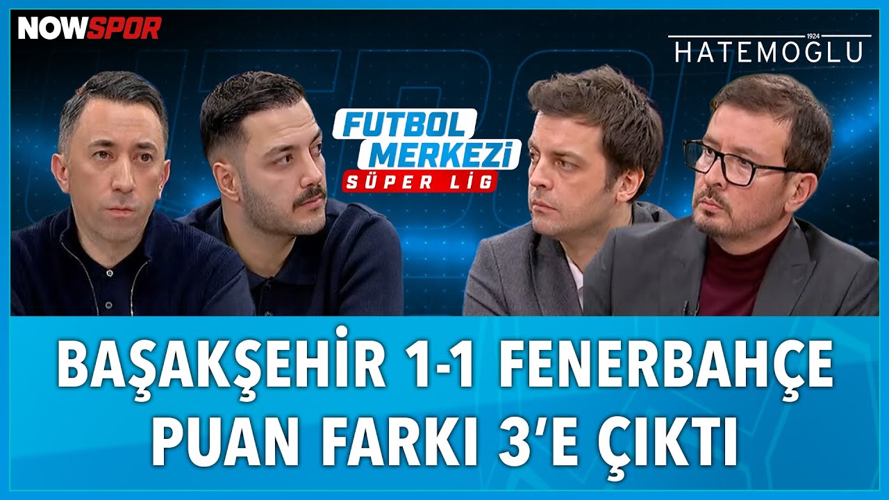 Başakşehir - Fenerbahçe Maçı Yorumu | NOW Spor