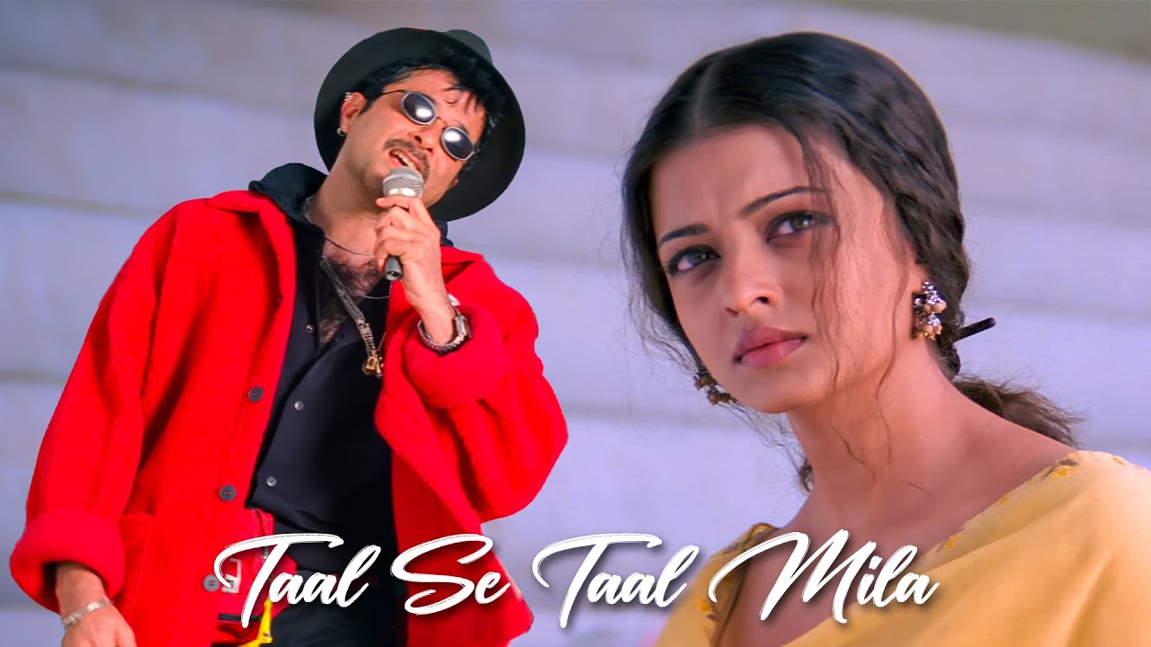 Taal Se Taal Mila - Western | Aishwarya Rai & Anil Kapoor 🎶