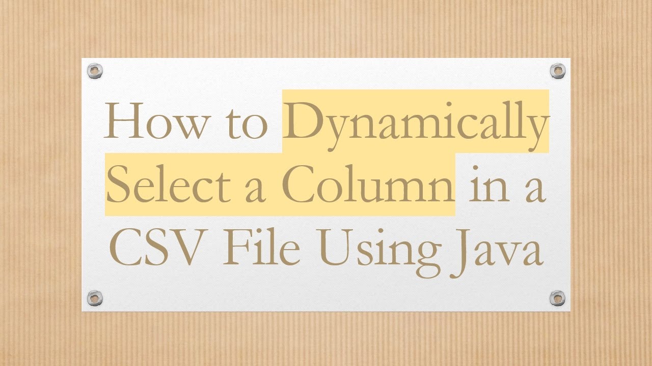 Select CSV Column by Name in Java π