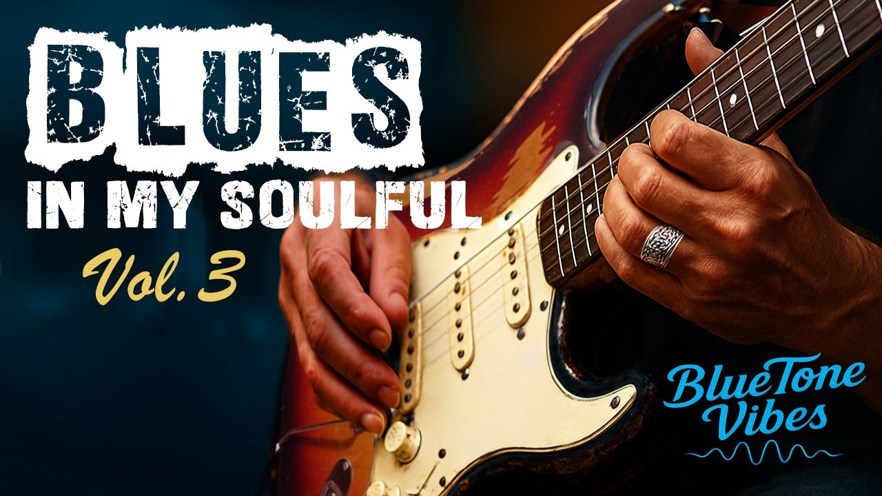 Blues In My Soulful Vol. 3 | Soulful Instrumental Blues Guitar