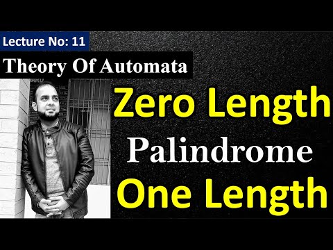 Lecture 11: Zero Length Palindrome, 1 Length Palindrome, Even and Odd Palindrome String in Urdu?