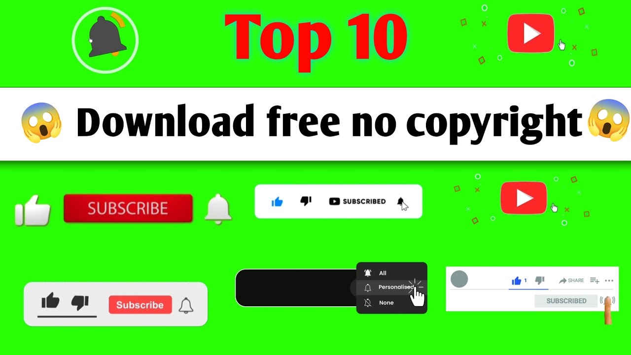 Top 10 😱 green screen Subscribe button || click no copyright ||  free download😱