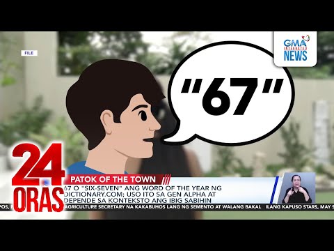 67 O 'six-seven' ang Word of the Year ng Dictionary.com; uso ito sa Gen Alpha at depende sa konteksto
