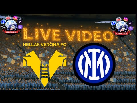 🔴Live HELLAS VERONA-INTER - SERIE A🔴