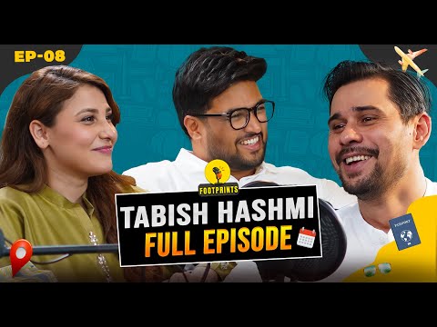 Tabish Hashmi’s Unbelievable Travel Stories | Footprints Podcast Season 3 Episode 8