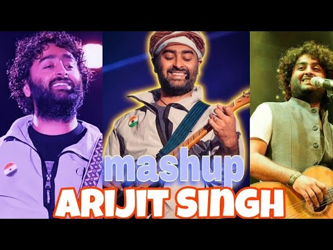 Arijit Singh's Romantic Mashup: Heartfelt Melodies You Can't Miss