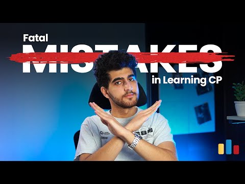 6 Mistakes in Learning Competitive Programming