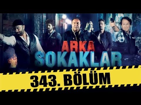 ARKA SOKAKLAR 343. BÖLÜM | FULL HD