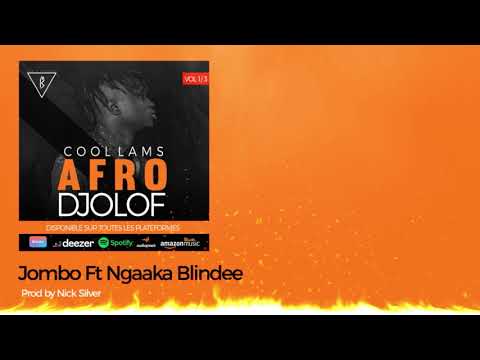 3- Cool Lams - Jombo Feat Ngaaka Blinde