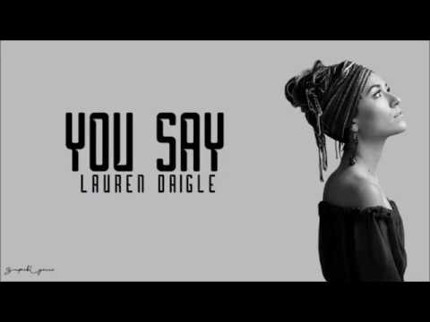 Lauren Daigle - You Say (5-Hour Lyrics) 🎶