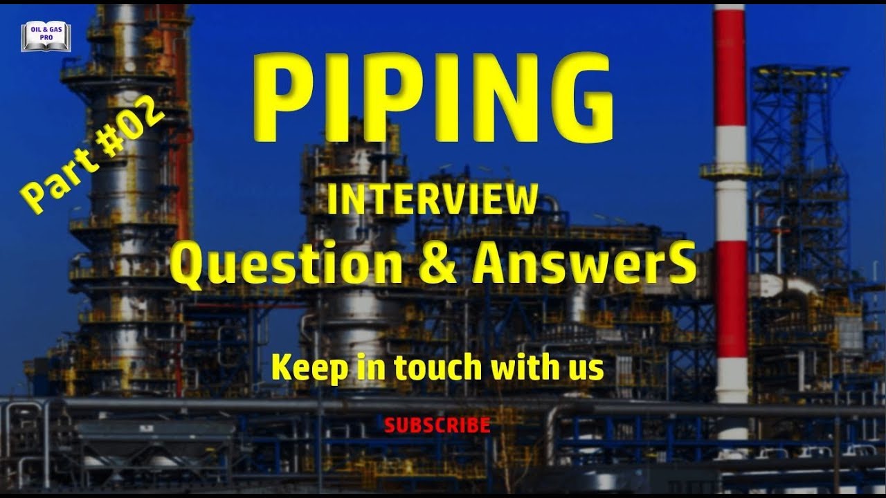 Essential Piping Interview Questions & Answers Part 2 🔧