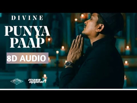 DIVINE - Punya Paap (Prod. By iLL Wayne) 8D Audio (Use Headphones )