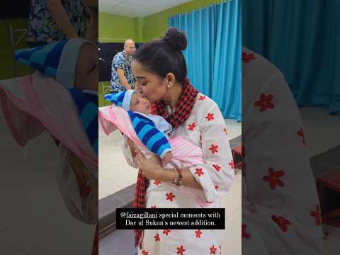 Faiza Gillani special moments with Dar ul Sukun's newest addition 🥰 #darulsukun #baby #faizagillani
