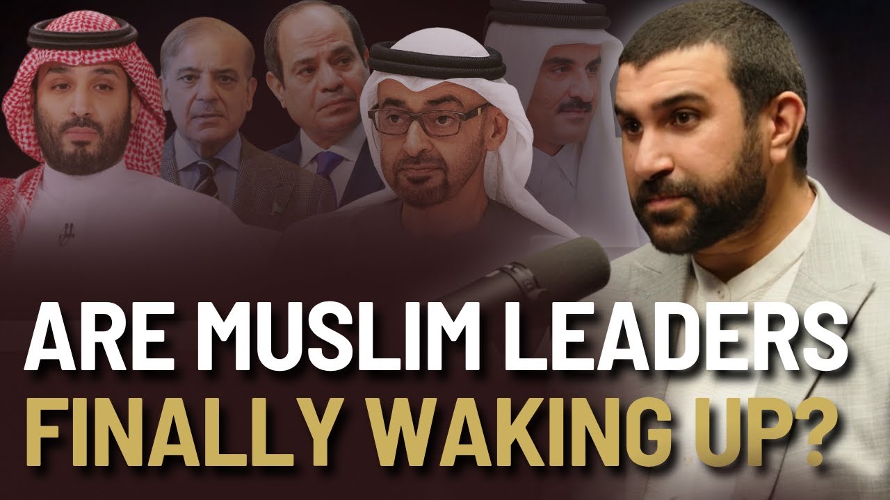 Gaza: Have Muslim Leaders Finally Woken up to Israel? With Sami Hamdi