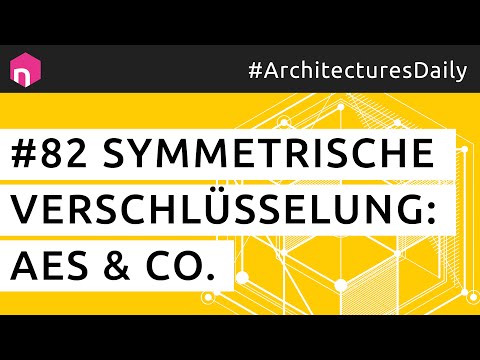 Symmetrische Verschlüsselung: AES & Co. // deutsch