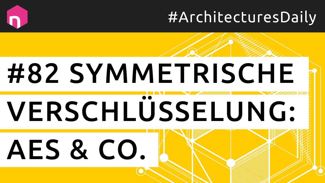 Symmetrische Verschlüsselung erklärt: AES & mehr 🔐