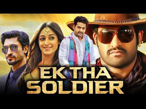 Ek Tha Soldier (HD) - South Hindi Dubbed Movie l Jr. NTR, Ileana D'Cruz, Nassar, Vidyut Jammwal