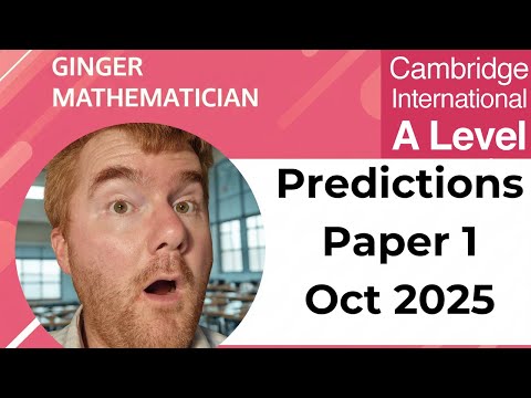 A-Level 9709 Maths Paper 1 Predictions October 2025