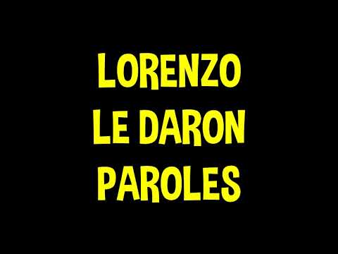 Lorenzo - Le Daron Lyrics 🎶