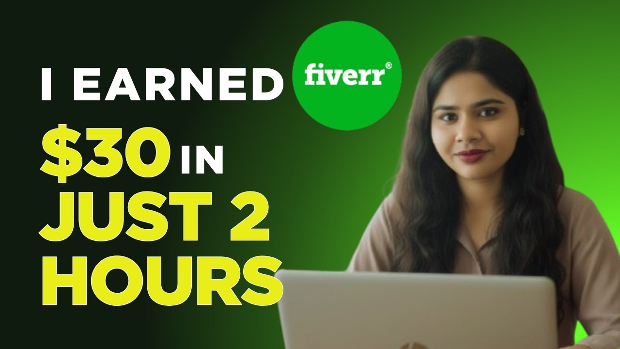 Earned $30 in 2 Hours on Fiverr Without Skills 💸